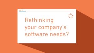 Rethinking Software Needs